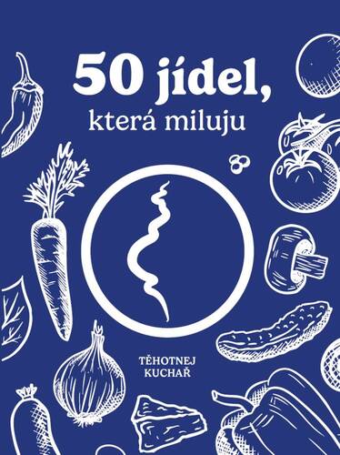 50 j�del, kter� miluju