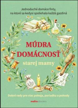 M�dra dom�cnos� starej mamy