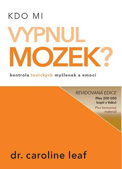 Kdo mi vypnul mozek?