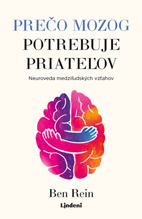 Pre�o mozog potrebuje priate�ov