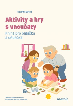Aktivity a hry s vnou�aty