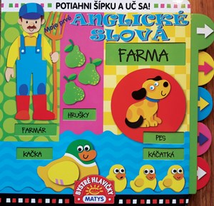 Potiahni ��pku a u� sa!: Moje prv� anglick� slov�: Farma