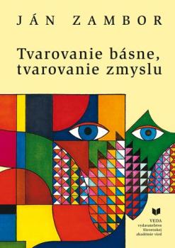 Tvarovanie b�sne, tvarovanie zmyslu