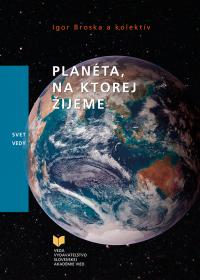 Plan�ta na ktorej �ijeme
