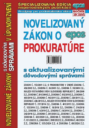 Novelizovan� z�kon o prokurat�re s aktualizovan�mi d�vodov�mi spr�vami v �plnom znen� (NZ 11/2026)