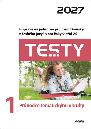 Testy 1 Pr�vodce tematick�mi okruhy 27�J