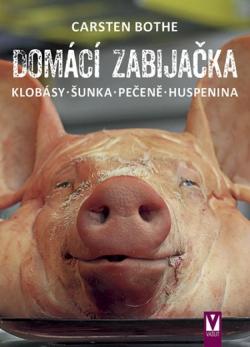 Dom�c� zabija�ka � klob�sy, �unka, pe�en�, huspenina
