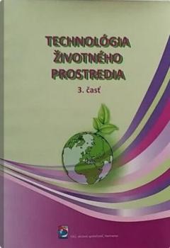 Technol�gia �ivotn�ho prostredia - 3. �as�