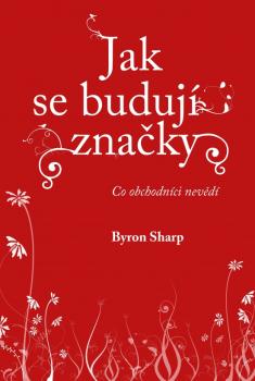 Jak se buduj� zna�ky Co obchodn�ci n VIA