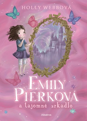 Emily Pierkov� a tajomn� zrkadlo