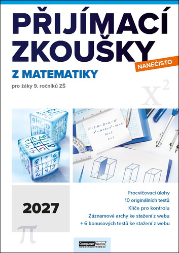 P�ij�mac� zkou�ky nane�isto z matematiky pro ��ky 9. ro�n�k� Z� (2027)