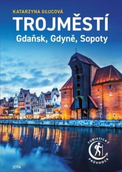 Trojm�st� - Gda�sk, Gdyn�, Sopoty