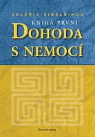 Dohoda s nemoc� - 1. d�l