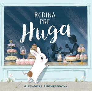 Rodina pre Huga