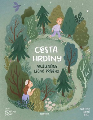 Mu�len�iny l��iv� p��b�hy - Cesta hrdiny