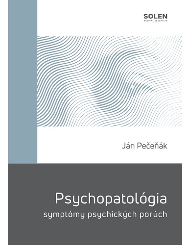 Psychopatol�gia - sympt�my psychick�ch por�ch