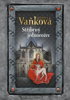 St��brn� jednoro�ec 3.vyd.