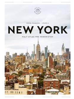 New York: Mal� atlas pre hedonistov