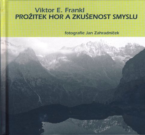 Pro�itek hor a zku�enost smyslu (2.vydanie)