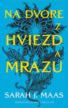 Na dvore z hviezd a mrazu (novela k s�rii Na dvore z t��ov a ru��)