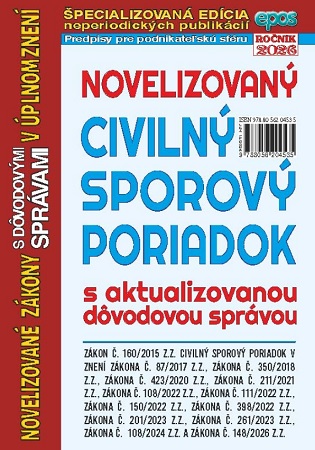 Novelizovan� Civiln� sporov� poriadok s aktualizovanou d�vodovou spr�vou v �plnom znen� (NZ 15/2026)