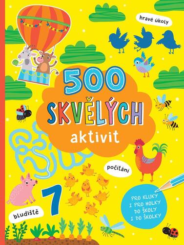 500 skv�l�ch aktivit
