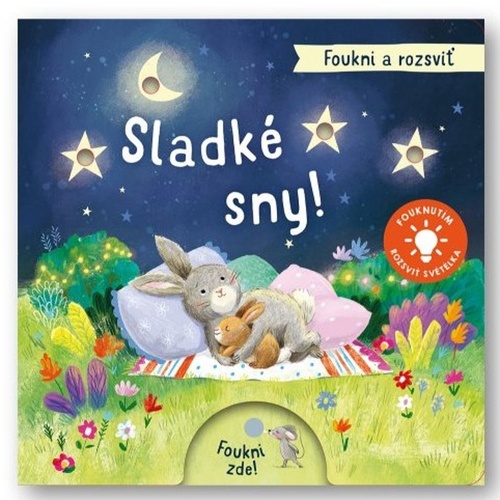 Foukni a rozsvi� Sladk� sny!
