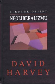 Stru�n� dejiny neoliberalizmu