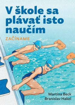V �kole sa pl�va� isto nau��m. Za��name.
