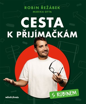 Cesta k p�ij�ma�k�m s Robinem 