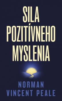 Sila pozit�vneho myslenia