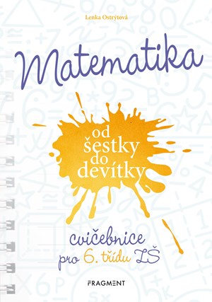 Matematika od �estky do dev�tky - Cvi�ebnice pro 6. t��du Z�