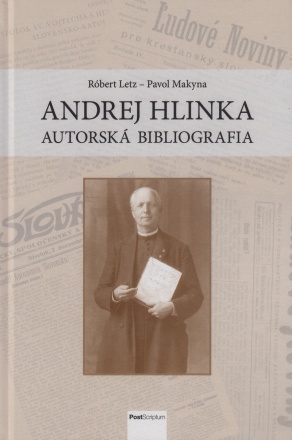 Andrej Hlinka � autorsk� bibliografia