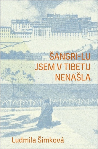 �angri-lu jsem v Tibetu nena�la VIA