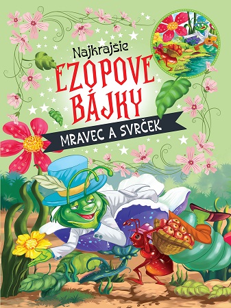 Najkraj�ie ezopov� b�jky � mravec a svr�ek