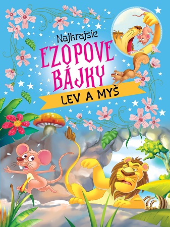 Najkraj�ie ezopov� b�jky � lev a my�