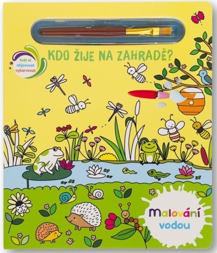 Malov�n� vodou Kdo �ije na zahrad�?