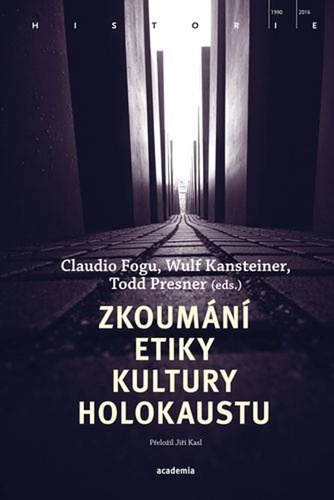 Zkoum�n� etiky kultury holokaustu