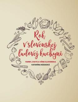 Rok v slovenskej �udovej kuchyni