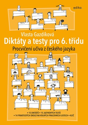 Dikt�ty a testy pro 6. t��du