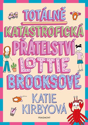 Tot�ln� katastrofick� p��telstv� Lottie Brooksov�