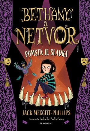 Bethany a netvor - Pomsta je sladk�