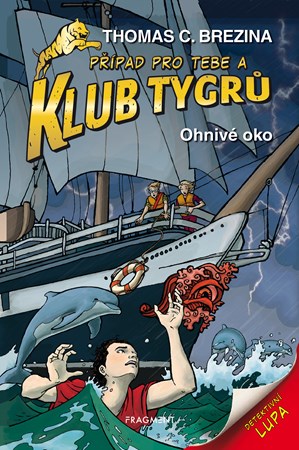 Klub Tygr� - Ohniv� oko
