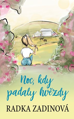 Noc, kdy padaly hv�zdy