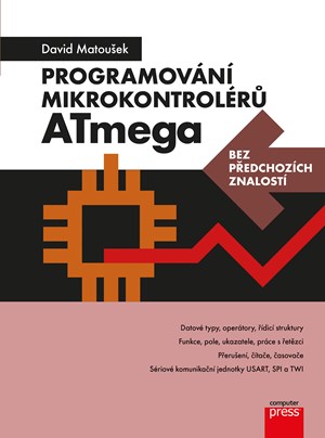 Programov�n� mikrokontrol�r� ATmega bez p�edchoz�ch znalost�