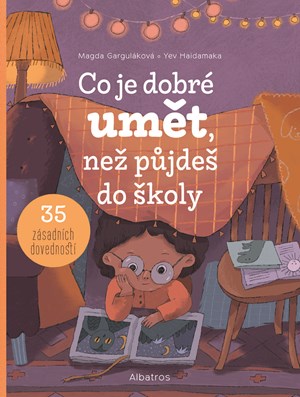 Co je dobr� um�t, ne� p�jde� do �koly