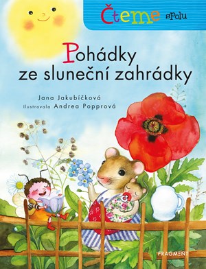 �teme spolu - Poh�dky ze slune�n� zahr�dky