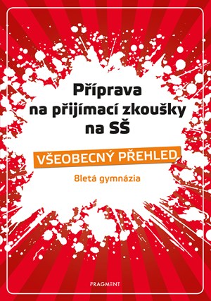 P��prava na p�ij�mac� zkou�ky na S� � V�eobecn� p�ehled 8G