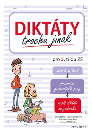 Dikt�ty trochu jinak pro 5. t��du Z�