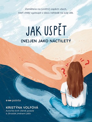 Jak usp�t (ne)jen jako n�ctilet�